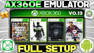 🔥 Ax360e Emulator Android New Update V0.13 : Complete Setup Guide | Play Xbox 360 Games On android