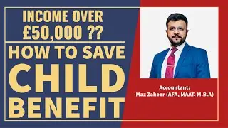 How to Save Your Child Benefit | Reduce Adjusted Net Income | Child Benefit