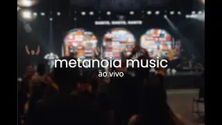 CULTO DAS NA&Ccedil;&Otilde;ES AO VIVO | Metanoia Music