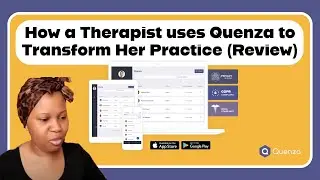 How a Therapist uses Quenza to Transform Her Practice