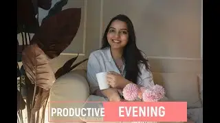 5 WAYS FOR A PRODUCTIVE EVENING