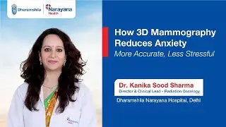 3D Mammography: Less Stress, More Accuracy Explained