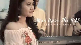 Man Upon The Hill - Stars and Rabbit (cover by Theodora Yessy)