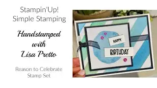 Monday Simple Stamping with Reason to Celebrate Stamp Set