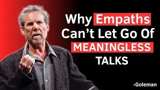 Why Empaths Overthink Conversations That Never Mattered | Goleman Minds
