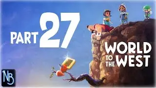 World to the West Walkthrough Part 27 No Commentary