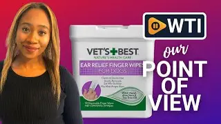 Vet's Best Ear Relief Finger Wipes | Our Point Of View