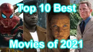 Top 10 Best Movies of 2021
