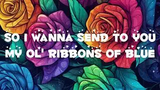 ❥︎Lyrics Boney M. - Ribbons of blue              made by: LMC♡︎