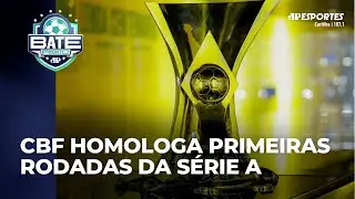 CBF homologa primeiras rodadas da S&eacute;rie A