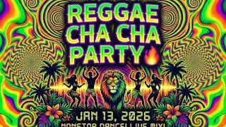 Reggae Cha Cha Party 🔥