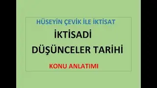 İKTİSADİ DÜŞÜNCELER TARİHİ-  3. Ders