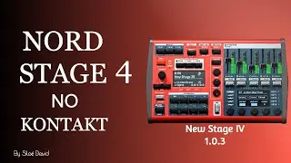 New Stage IV 1.0.3 para Kontakt  | Apresenta&ccedil;&atilde;o Completa