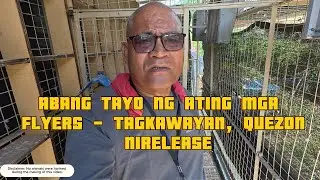 ABANGAN TAYO NG ATING MGA FLYERS - TAGKAWAYAN, QUEZON ANG RELEASE