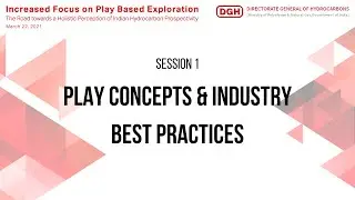 Play Concepts and Industry Best Practices - Increased Focus on Play Based Exploration | Oil & Gas
