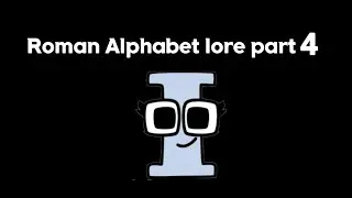 Roman Alphabet lore Part 4 (I)