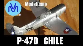 Modelando P-47D Thunderbolt, Fuerza Aerea de Chile, Lodela, 1/144