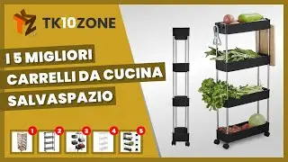 I 5 migliori carrelli da cucina salvaspazio