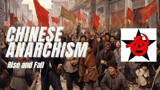 Unravelling the Threads: Chinese Anarchism and its Fall