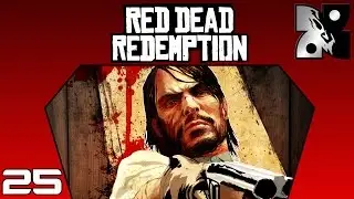Xaine Plays : Red Dead Redemption [EP25] 