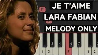 Lara Fabian - Je T'aime - Piano Tutorial Easy