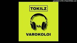 TOKILZ-VAROKOLOI (REWIRE RECORDS 2026)