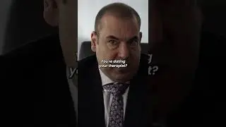You're dating your therapist? 🙄 | Suits
