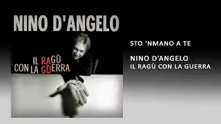 Nino D'Angelo - Sto 'nmano a te  © Di.Elle.O. S.r.l.