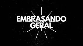 EMBRASANDO GERAL - ELETROBASS