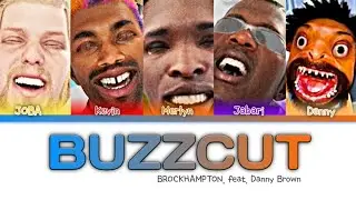 BROCKHAMPTON (feat. Danny Brown) - BUZZCUT (Color Coded Lyrics)