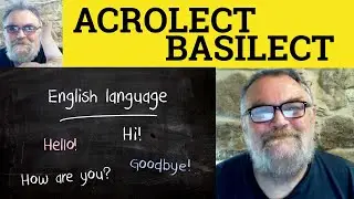 😎 Acrolect Meaning - Basilect Defined - Mesolect Examples - Acrolect Definition - Acrolect Basilect