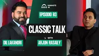 Classic Talk Show with Arjun Rasaily