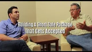 Building A Short Sale Package That Gets Accepted