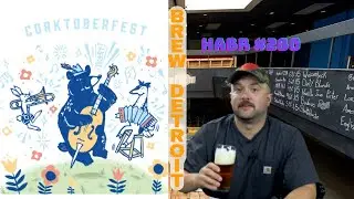 Brew Detroit Corktoberfest | Marzen Style Lager | Oktoberfest | Craft Beer Review