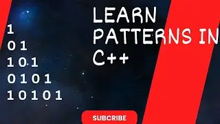 Lecture 6 : Learn Patterns in a Simple Way || C++ Programming #coding #tutorial