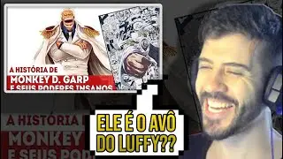 REACT A HISTÓRIA DE MONKEY D. GARP - PORQUE É TÃO PODEROSO? @CanalMangaQ