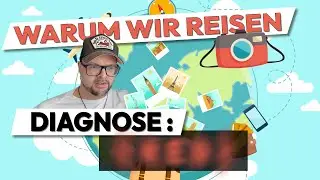 DIESE DIAGNOSE hat ALLES ver&auml;ndert! - WARUM wir jetzt die WELT BEREISEN !