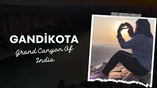 Gandikota: A Guide To The Grand Canyon Of India #telangana #gandikota #view #nature