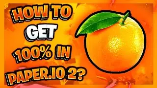 How to Easily get 100% in Paper.io 2? Orange Skin Tutorial