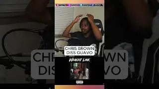 CHRIS BROWN SMAH QUAVO GF!!! | Weakest Link (Quavo Diss) **REACTION**
