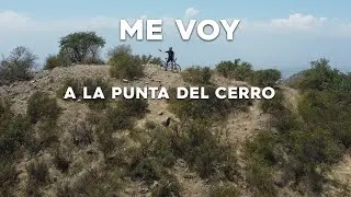 A veces es necesario irse a la punta del cerro
