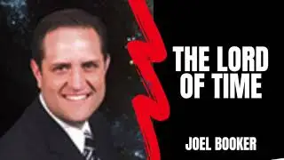 The Lord of Time by Joel Booker
