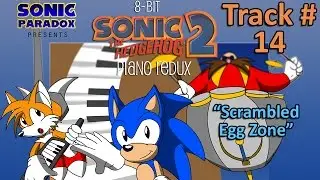 8-Bit Sonic 2- Piano Redux - #14 - Scrambled Egg Zone