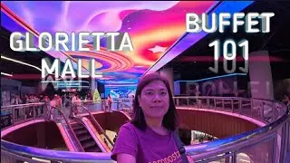 GIANT 3D LED SCREEN SA GLORIETTA | EAT ALL YOU CAN BUFFET 101