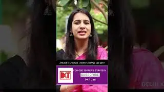 Rank 138 Anukriti Sharma UPSC CSE 2019 | How to cover PT 365 ?