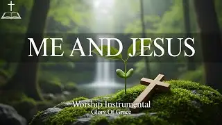 Soothing Worship Instrumental | Prayer, Devotion & Meditation with Scriptures | With God's Presence