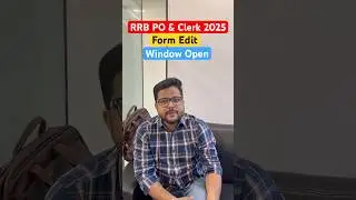 RRB PO & Clerk 2025 Form Edit Window Open 😱