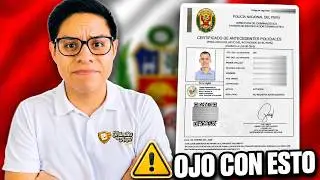 Cómo sacar los antecedentes policiales del Perú (uso nacional y extranjero)
