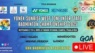 YONEX SUNRISE WEST ZONE INTER STATE INDIVIDUAL BADMINTON CHAMPIONSHIP 2025- GOA COURT 1&3