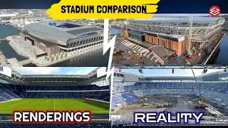 RENDERING VS REALITY! New Everton Stadium Comparison Update! Capacity 52,888! Cost &pound;500 Million